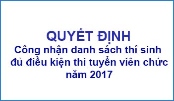 Quyết định công nhận danh sách thí sinh đủ điều kiện thi tuyển viên chức  năm 2017 Cảng vụ hàng không miền Bắc